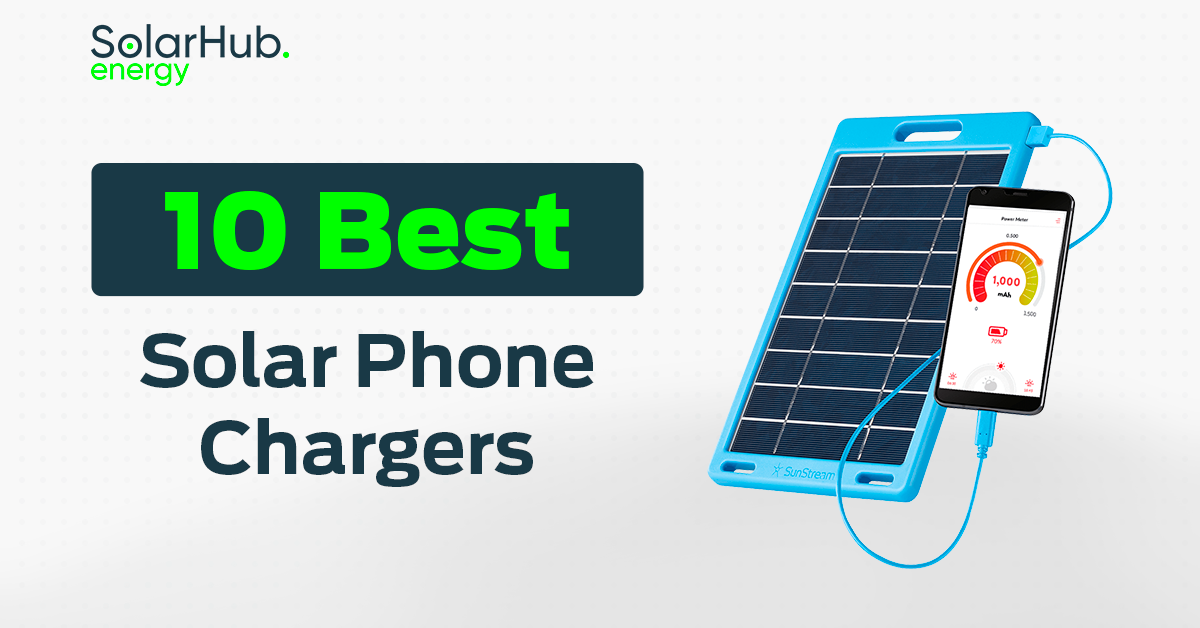10 Best Solar Phone Chargers
