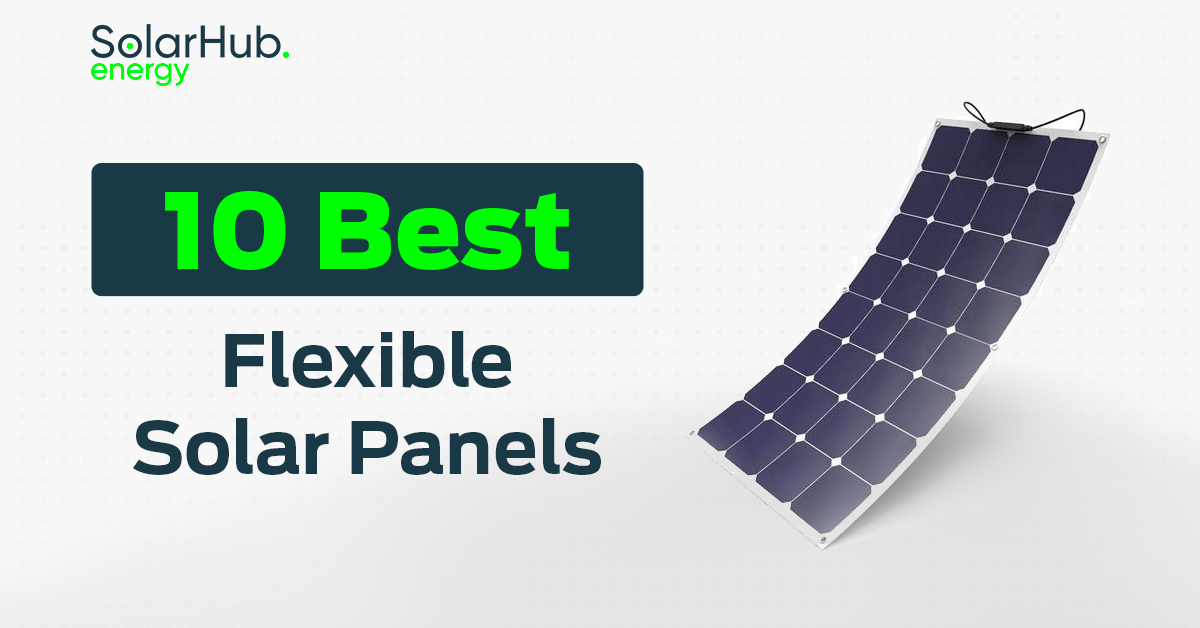 Best Flexible Solar Panels